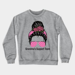 Grandma's support team..breast cancer awareness.. Crewneck Sweatshirt